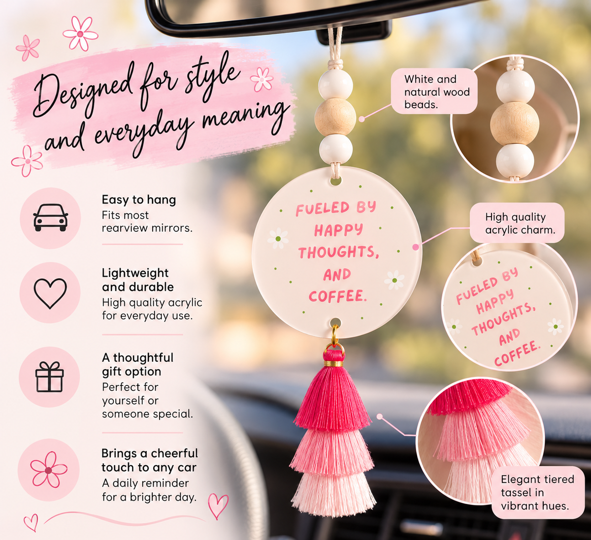 Fueled by Happy Thoughts and Coffee Car Charm | Acrylic Rearview Mirror Hanger