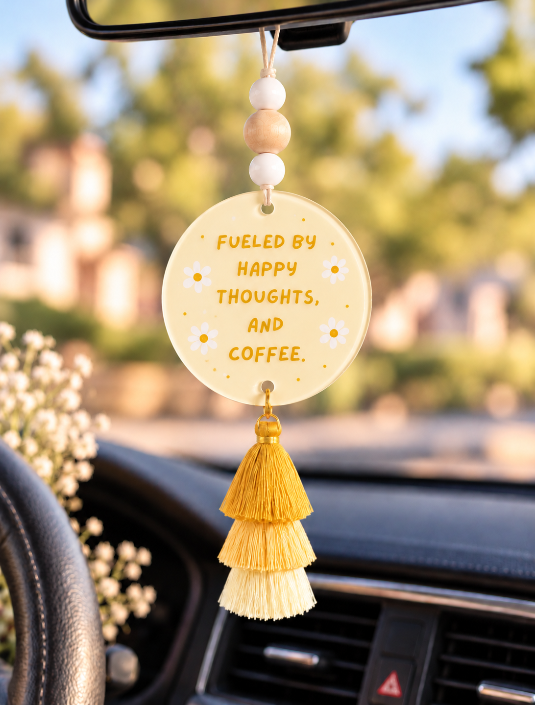 Fueled by Happy Thoughts and Coffee Car Charm | Acrylic Rearview Mirror Hanger
