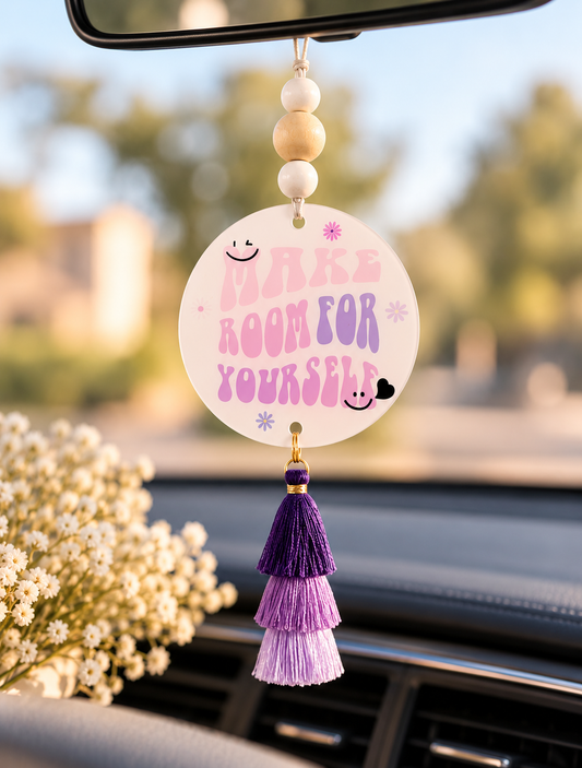 Make Room for Yourself Acrylic Car Mirror Charm | Self-Care Car Decor